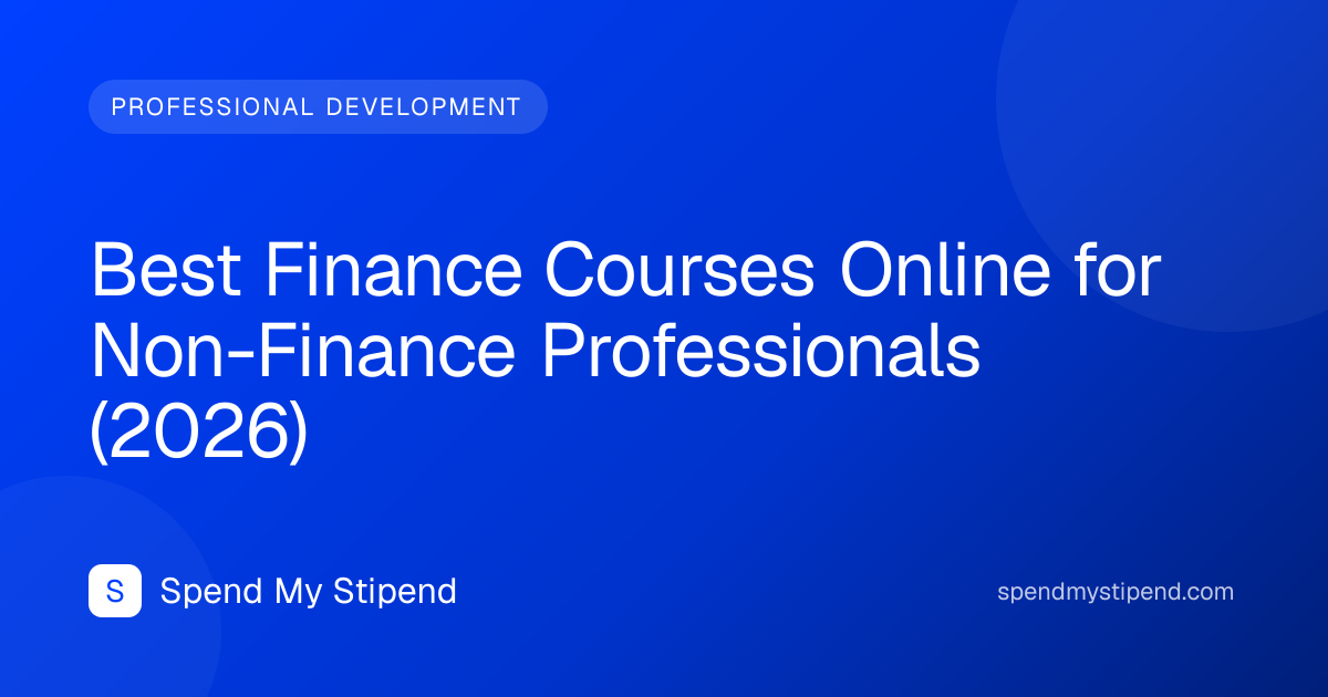 Best Finance Courses Online for Non-Finance Professionals (2026)